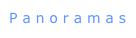 P a n o r a m a s